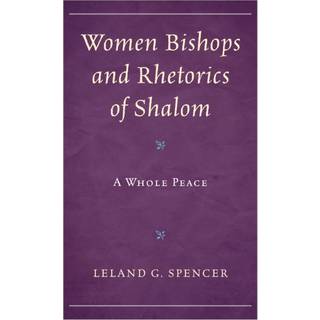 Women Bishops and Rhetorics of Shalom