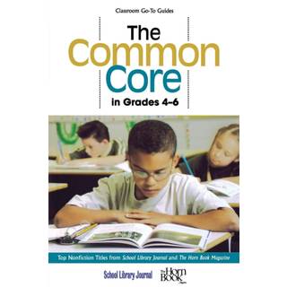 The Common Core in Grades 4-6