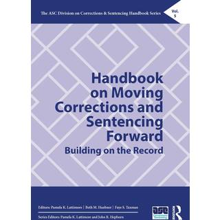 Handbook on Moving Corrections and Sentencing Forward
