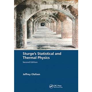 Sturge's Statistical and Thermal Physics, Second Edition