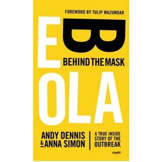 Ebola -- Behind the Mask