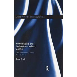 Human Rights and the Northern Ireland Conflict