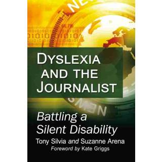 Dyslexia and the Journalist