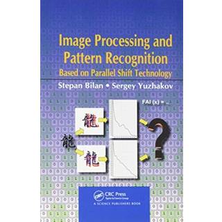 Image Processing and Pattern Recognition Based on Parallel Shift Technology