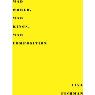 Mad World, Mad Kings, Mad Composition