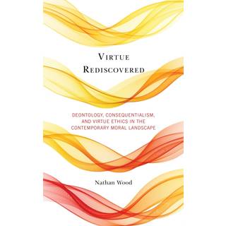 Virtue Rediscovered