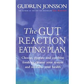The Gut Reaction Eating Plan