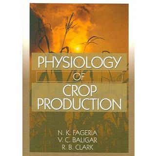 Physiology of Crop Production