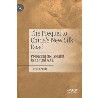 The Prequel to China's New Silk Road
