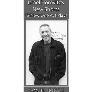 Israel Horovitz's New Shorts
