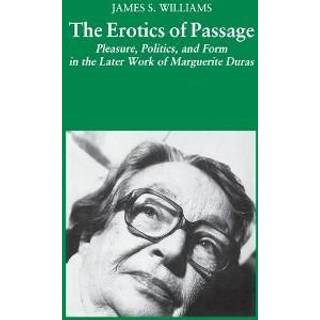The Erotics of Passage