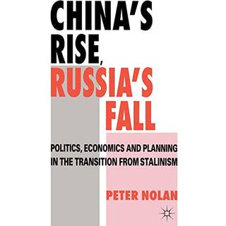 China's Rise, Russia's Fall