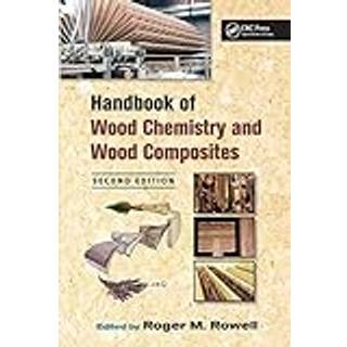 Handbook of Wood Chemistry and Wood Composites