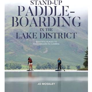 Stand-up Paddleboarding in the Lake District