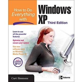 How to Do Everything with Windows XP, Third Edition