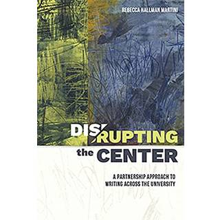 Disrupting the Center