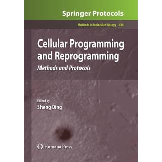 Cellular Programming and Reprogramming: Methods and... (Bog, Paperback / softback, Engelsk)
