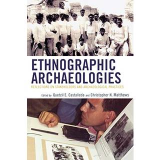 Ethnographic Archaeologies