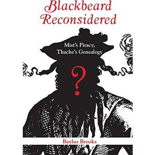 Blackbeard Reconsidered