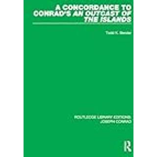 A Concordance to Conrad's An Outcast of the Islands