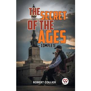 The Secret of the Ages ? Complete
