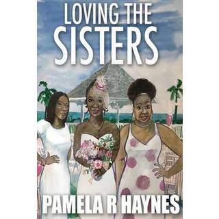 Loving the Sisters