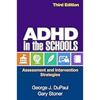 ADHD in the Schools, Third Edition