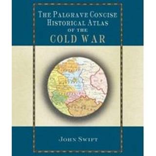 The Palgrave Concise Historical Atlas of the Cold War
