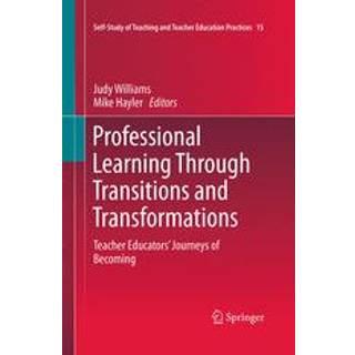 Professional Learning Through Transitions and Transformations