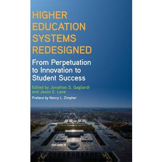 Higher Education Systems Redesigned