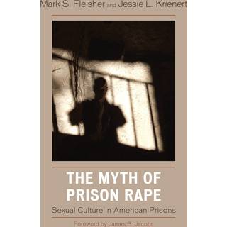 The Myth of Prison Rape