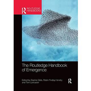The Routledge Handbook of Emergence