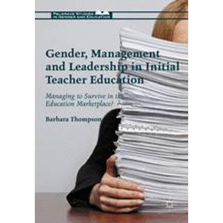 Gender, Management and Leadership in Initial Teacher Education