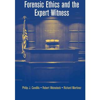 Forensic Ethics and the Expert Witness