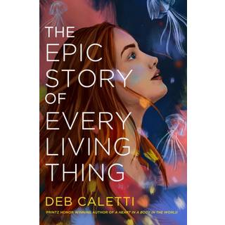 The Epic Story of Every Living Thing