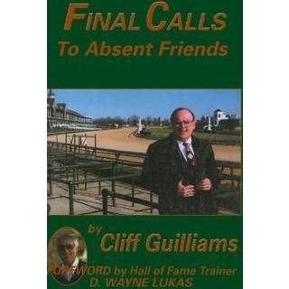 Final Calls to Absent Friends