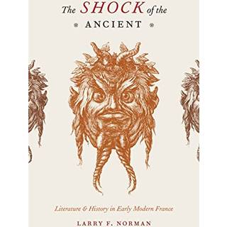 The Shock of the Ancient