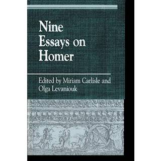 Nine Essays on Homer