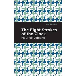 The Eight Strokes of the Clock