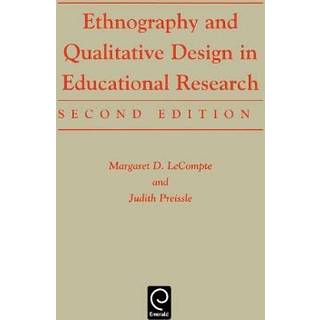 Ethnography and Qualitative Design in Educational Research