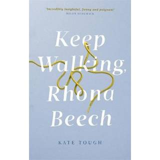 Keep Walking Rhona Beech