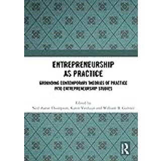 Entrepreneurship As Practice