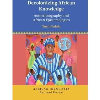 Decolonizing African Knowledge