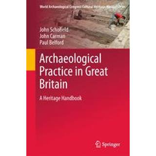 Archaeological Practice in Great Britain