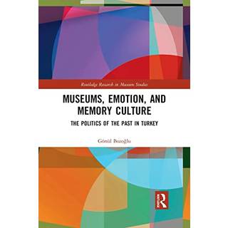 Museums, Emotion, and Memory Culture
