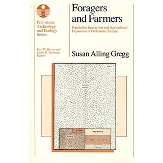 Foragers and Farmers