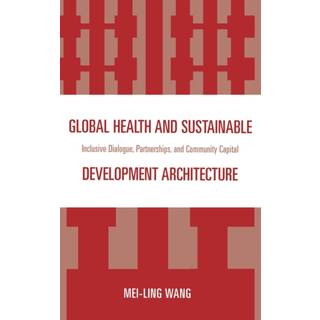 Global Health and Sustainable Development Architecture