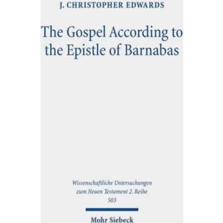 The Gospel According to the Epistle of Barnabas