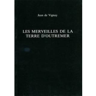 Les Merveilles de la Terre d'Outremer