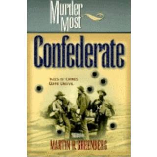 Murder Most Confederate